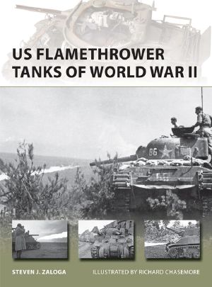 [Osprey New Vanguard 203] • US Flamethrower Tanks of World War II